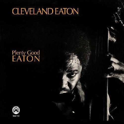 Cleveland Eaton- Plenty Good Eaton { VINYL LP }