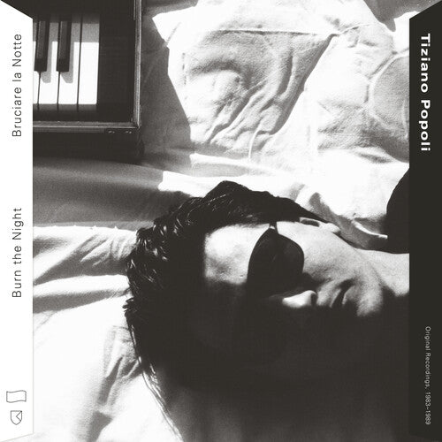 Tiziano Popoli: Burn the Night / Bruciare la Notte: Original Recordings, 1983-1989 - Record