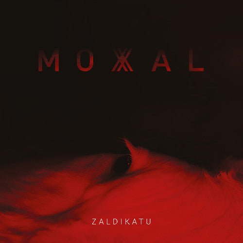 Moxal: Zaldikatu - Record