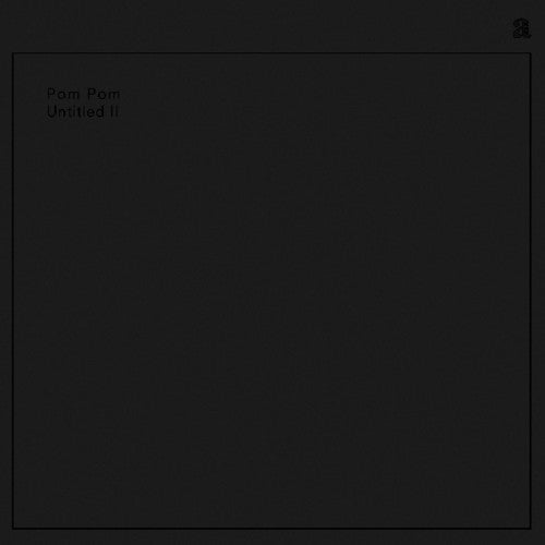 Pom Pom: Untitled II - Record