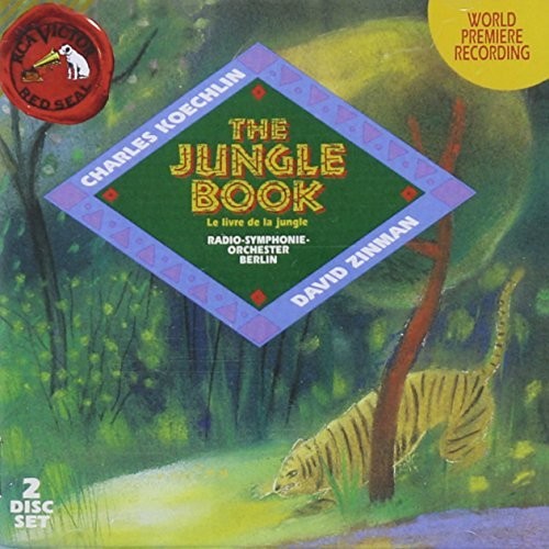 Koechlin / Zinman / Berlin Radio Sym Orch: Jungle Book - Record