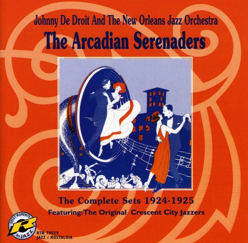 Johnny de Droit: Arcadian Serenaders: Complete Sets 1924-1925 - CD