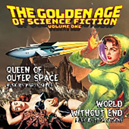 Leith Stevens: The Golden Age of Science Fiction: Volume One: Queen of Outer Space / World Without End (Original Soundtrack) - CD