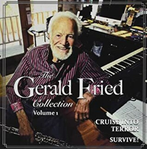 Gerald Fried: Gerald Fried Collection Vol 1: Cruise Into Terror / Survive (Original Soundtrack) - CD