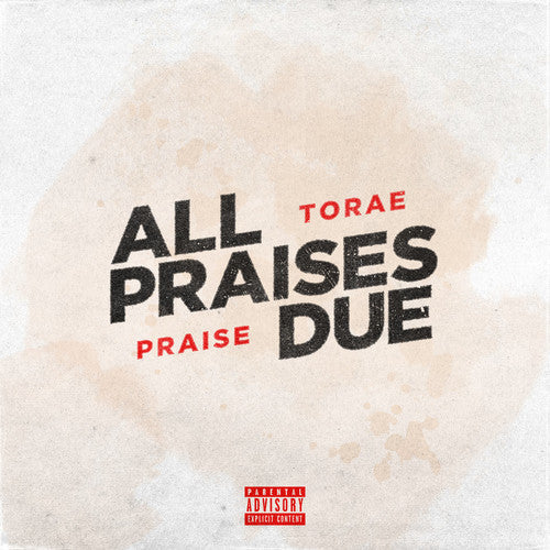Torae & Praise: All Praises Due - Record
