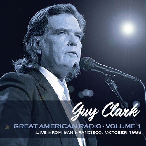Guy Clark: Great American Radio Vol 1 - Record