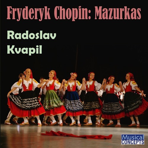 Radoslaw Kvapil: Fryderyk Chopin: Mazurkas - Record