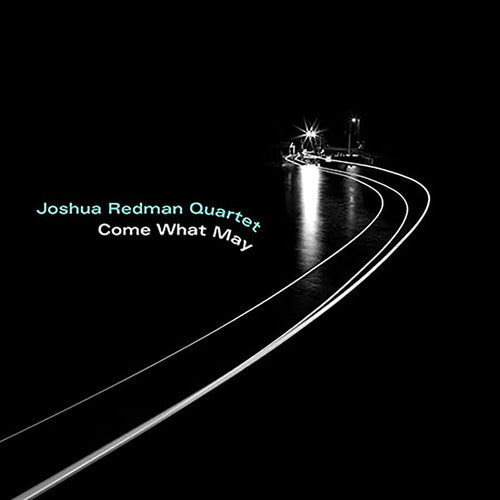 Joshua Redman: Come What May - VINYL