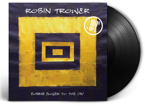 Robin Trower: Coming Closer To The Day - Record