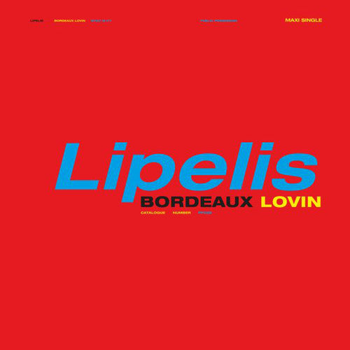 Lipelis: Bordeaux Lovin - Record