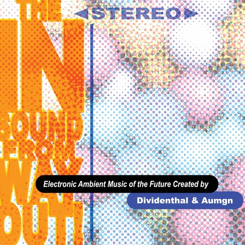 Dividenthal & Aumgn: The In Sound From Way Out! - Record