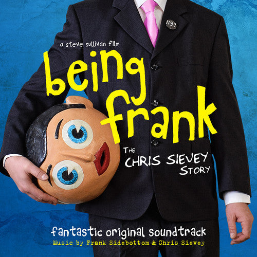 Sidebottom, Frank / Sievey, Chris: Being Frank: The Chris Sievey Story (Original Motion Picture Soundtrack) - CD