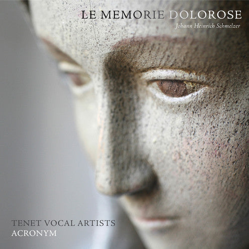 Schmelzer / Tenet Vocal Artists: Memorie Dolorose - Record