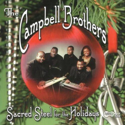 The Campbell Brothers: Sacred Steel for the Holidays - Record
