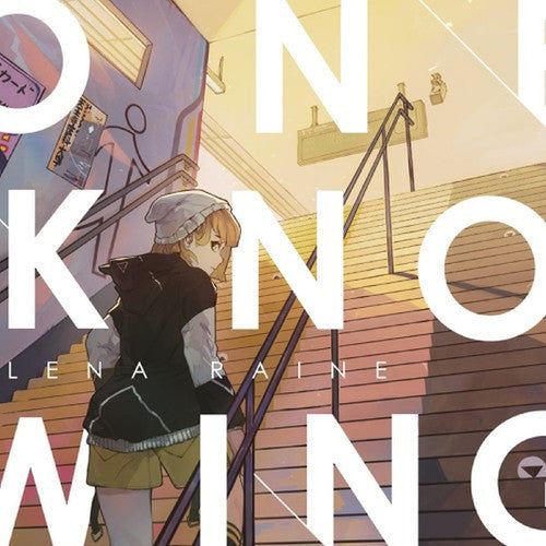 Raine, Lena: Oneknowing - Record