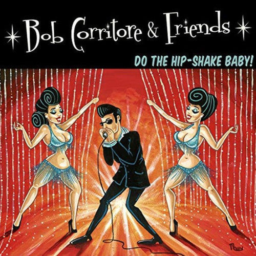 Bob Corritore: Bob Corritore & Friends: Do The Hip-shake Baby - Record