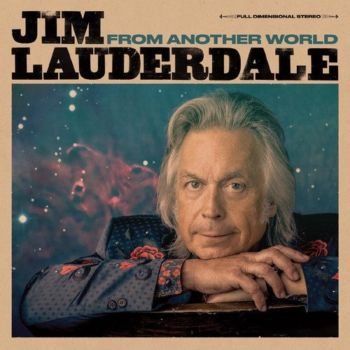 Jim Lauderdale: From Another World - Record