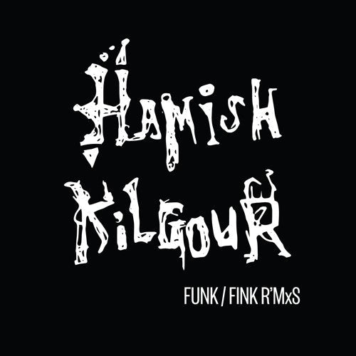 Hamish Kilgour- Funk/Fink R'Mxs { VINYL LP }