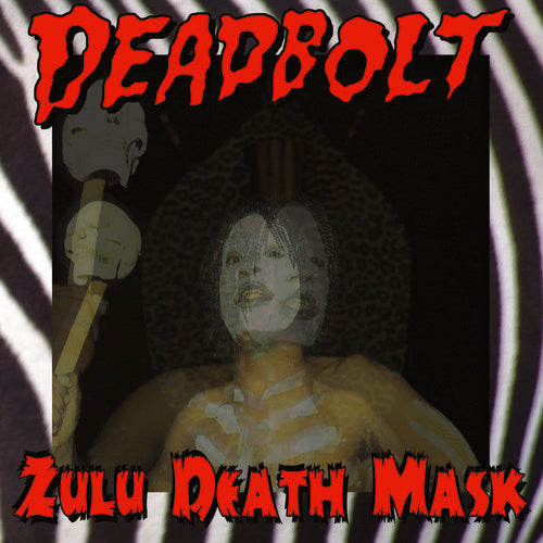 Deadbolt: Zulu Death Mask - VINYL