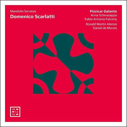 Scarlatti / Pizzicar Galante: Mandolin Sonatas - Record
