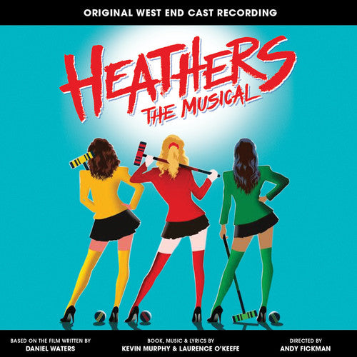 O'Keefe, Laurence / Murphy, Kevin: Heathers The Musical (Original West End Cast Recording) - CD