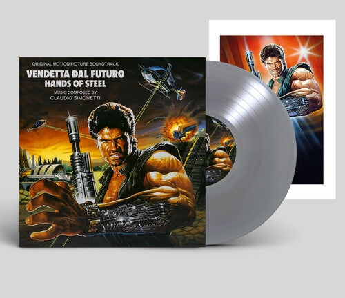 Claudio Simonetti: Hands of Steel (Vendetta Dal Futuro) (Original Motion Picture Soundtrack) - VINYL