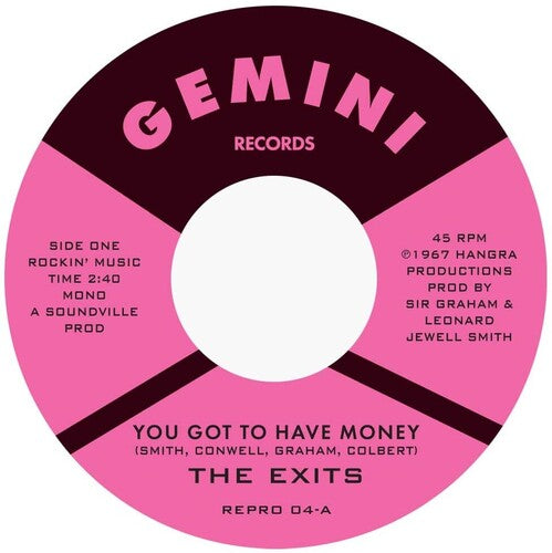 The Exits: You Got To Have Money / Under The Street Lamp - 7-INCH SINGLE