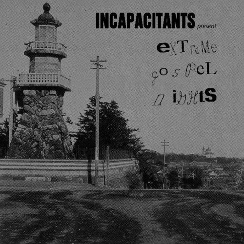 Incapacitants: Extreme Gospel Nights - Record