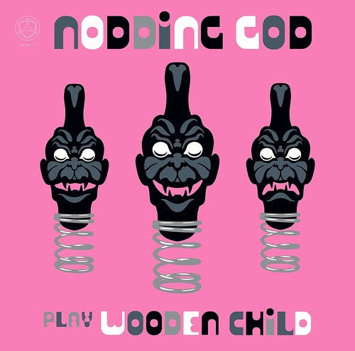 Nodding God: Nodding God Play Wooden Child - Record