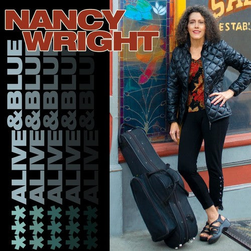 Nancy Wright: Alive & Blue - Record