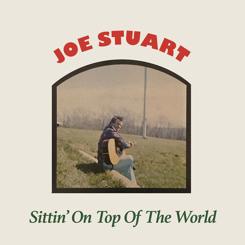 Joe Stuart: Sittin' On Top Of The World - Record