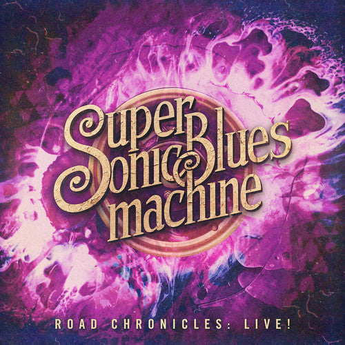 Supersonic Blues Machine: Road Chronicles: Live - Record
