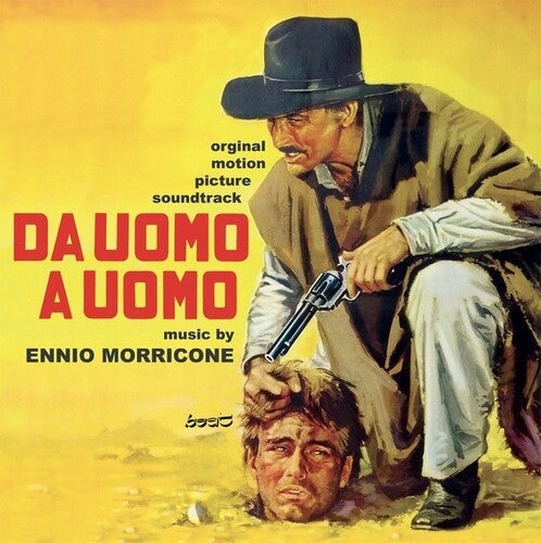 Ennio Morricone: Da Uomo A Uomo (Death Rides a Horse) (Original Motion Picture Soundtrack) - CD