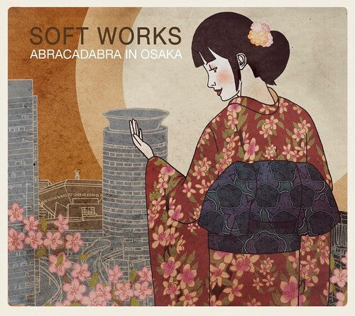Soft Works: Abracadabra In Osaka - CD