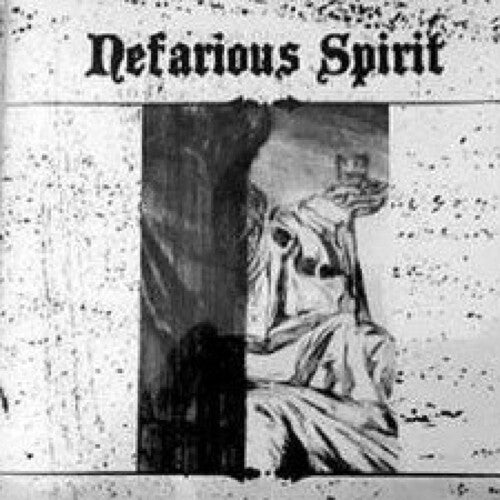 Nefarious Spirit: Nefarious Spirit - CD