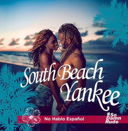 South Beach Yankee: No Hablo Espanol - CD