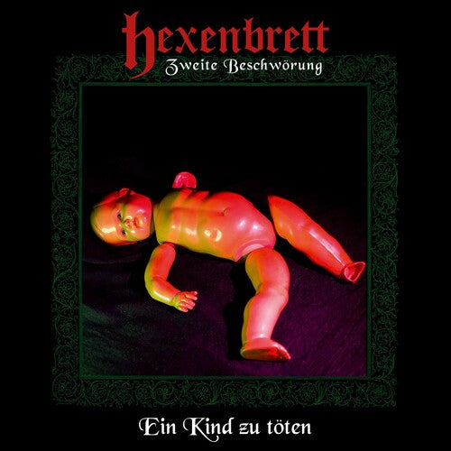 Hexenbrett: Zweite Beschworoung: Ein Kind Zu Toten - CD