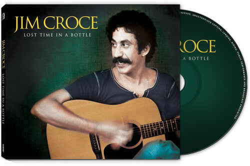 Jim Croce: Lost Time In A Bottle - Record