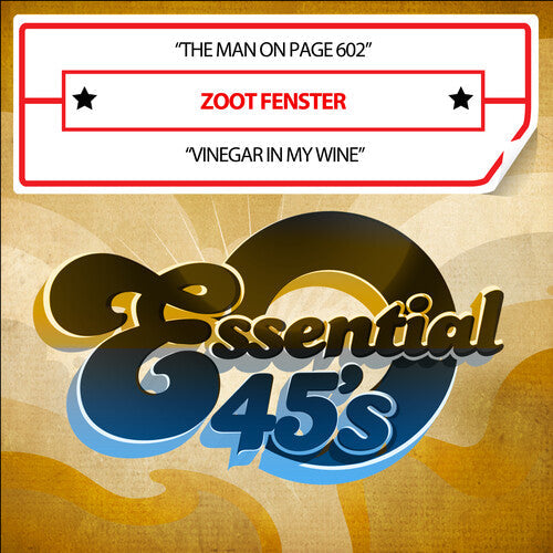 Zoot Fenster: The Man On Page 602 / Vinegar In My Wine (Digital 45) - Record