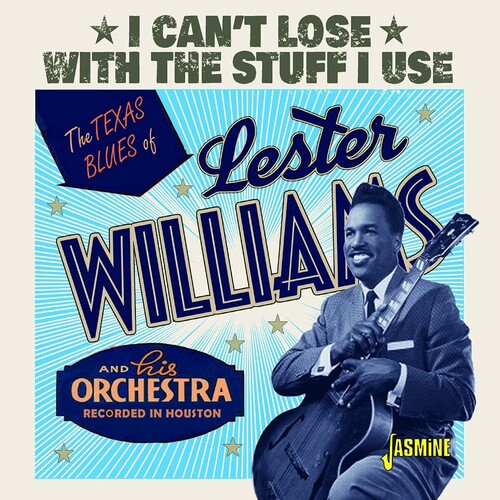 Lester Williams: Texas Blues Of Lester Williams: I Can't Lose With The Stuff I Use - Record