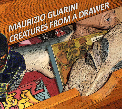 Maurizio Guarini: Creatures From A Drawer - Record