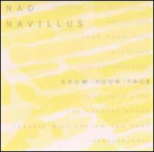 Nad Navillus: Show Your Face - Record