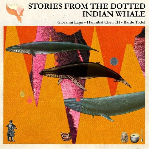 Lami, Giovanni / Hannibal Chew III / Bardo Todol: Stories of the Dotted Indian Whale - CASSETTES
