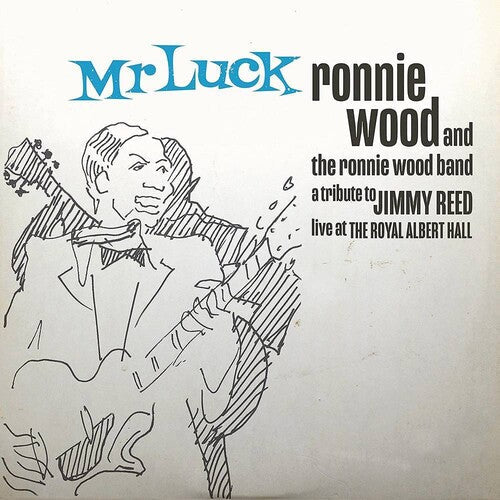 Ronnie Wood: Mr. Luck - A Tribute To Jimmy Reed: Live At Royal Albert Hall - CD
