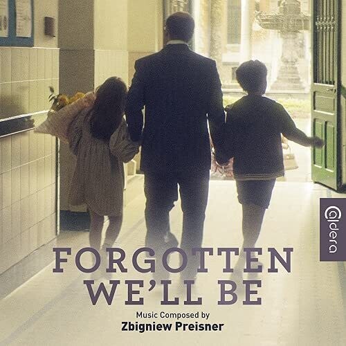 Zbigniew Preisner: Forgotten We'll Be (Original Soundtrack) - CD