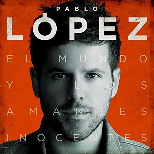 Pablo Lopez- El Mundo Y Los Amantes Inocentes { VINYL LP }