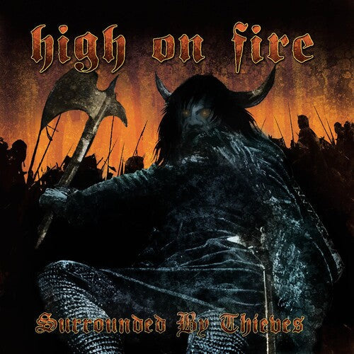High on Fire: Surrounded By Thieves - VINYL