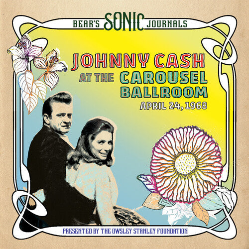Johnny Cash: Bear's Sonic Journals: Johnny Cash, At the Carousel Ballroom, April 28 - Record
