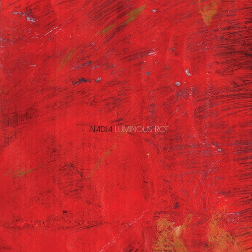 Nadja: Luminous Rot - VINYL