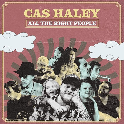Cas Haley: All The Right People - Record